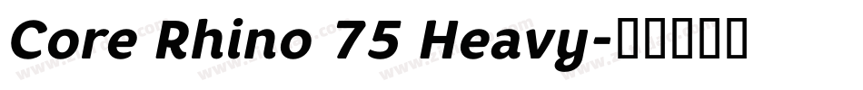 Core Rhino 75 Heavy字体转换